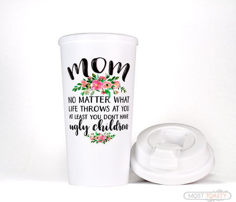 Funny Mom Quote Floral Travel Coffee Mug Tumbler Mothers Day Gift