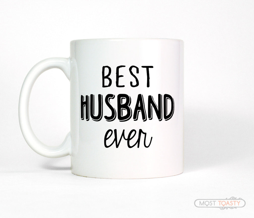 Best Husband Ever Ceramic Coffee Mug