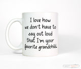 Favorite Grandchild Funny Grandma or Grandpa Coffee Mug Gift