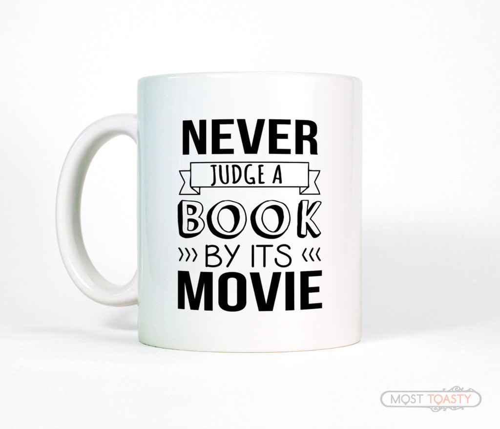 Never Judge A Book By Its Movie Ceramic Coffee Mug