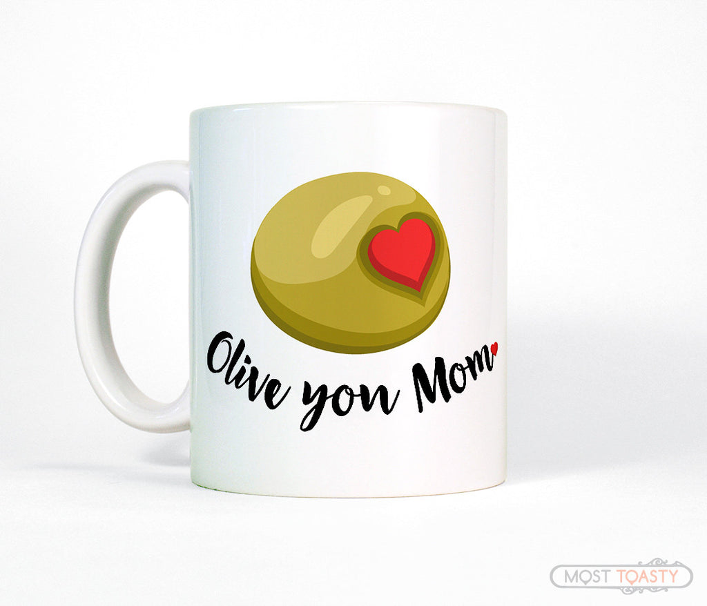 Funny Olive You Mom with Heart Coffee Mug Mother's Day Gift