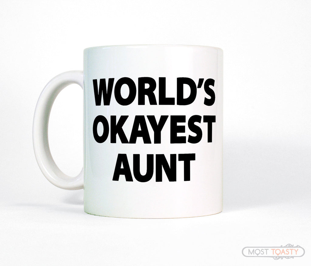 Funny Gift for Aunt, Worlds Okayest Aunt Coffee Mug