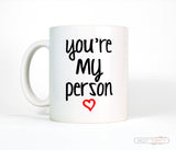 You're My Person Best Friend Quote Coffee Mug Gift